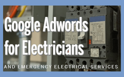 Google Adwords for Electricians & Emergency Electrical Services